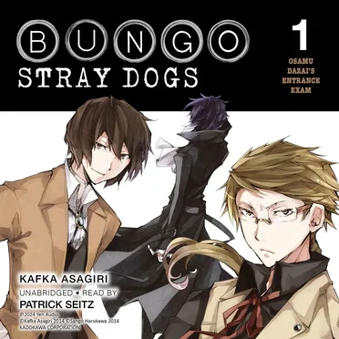 Bungo Stray Dogs, Vol. 1: Osamu Dazai’s Entrance Exam by Kafka Asagiri - album cover