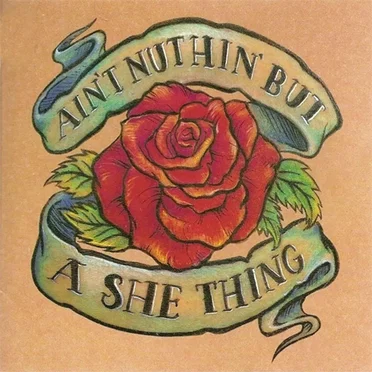 Ain’t Nuthin’ but a She Thing by Various Artists - album cover