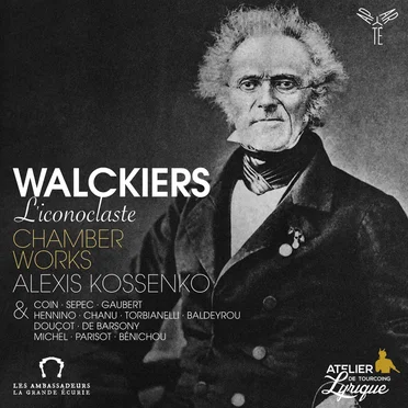 Walckiers l'iconoclaste: Chamber Works