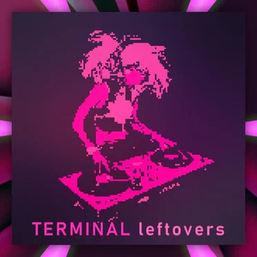 TERMINAL leftovers by LLODJU - album cover