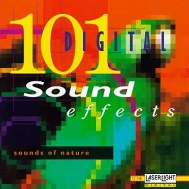 101 Digital Sound Effects: Sounds of Nature by [no artist] - album cover