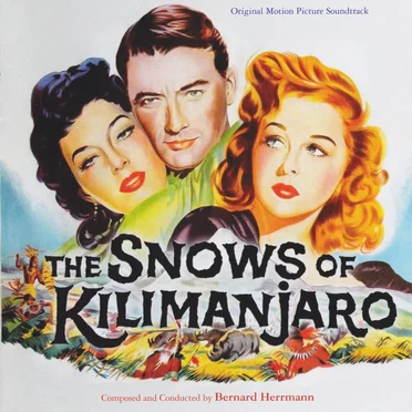 The Snows of Kilimanjaro: Original Motion Picture Soundtrack