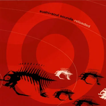 Sushi + Soul Sounds Reloaded by Various Artists - album cover