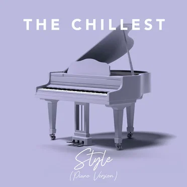 Style (Piano Version) by The Chillest - album cover