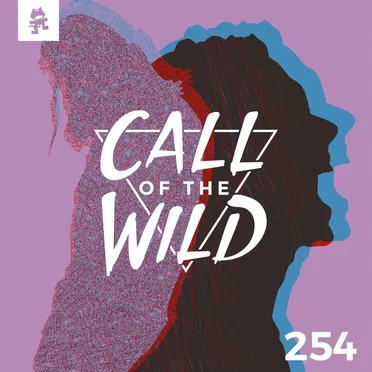 2019-06-26: 254 – Monstercat: Call of the Wild (Sullivan King & Grabbitz Takeover) by Monstercat - album cover
