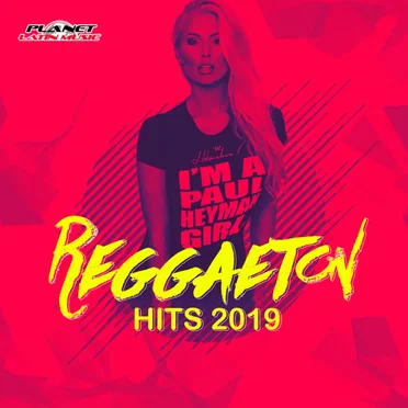 Reggaeton Hits 2019 by Various Artists - album cover