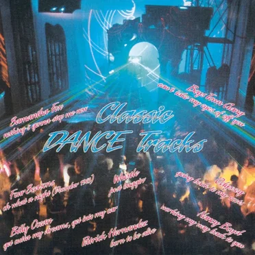 Classic Dance Tracks by Various Artists - album cover