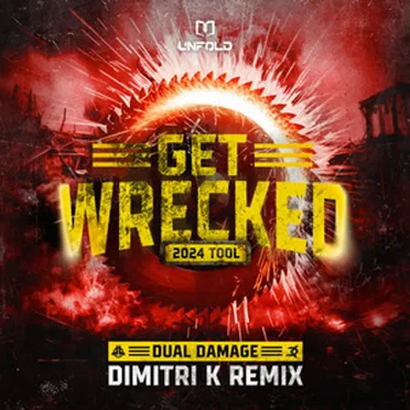 Get Wrecked 2024 Tool (Dimitri K Remix)