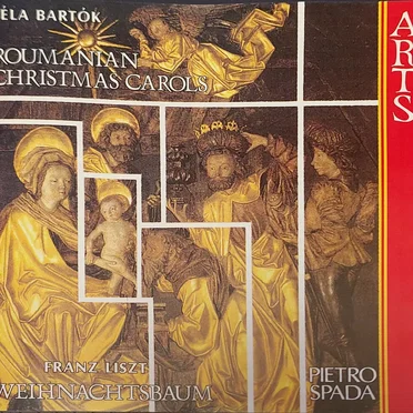 Liszt: Weihnachtsbaum - Bartók: Roumanian Christmas Carols