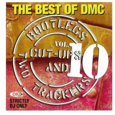 The Best of DMC: Bootlegs, Cut‐Ups and Two Trackers, Volume 10 by Various Artists - album cover