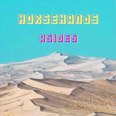 Asides by Horsehands - album cover
