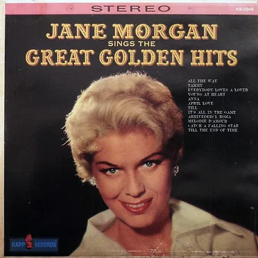 Jane Morgan Sings the Great Golden Hits