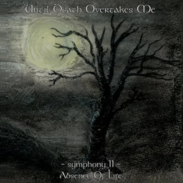 Symphony II: Absence of Life