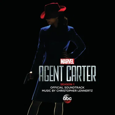 Marvel's Agent Carter: Season 1: Original Television Soundtrack