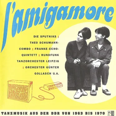 L'amigamore (Tanzmusik aus der DDR von 1963 bis 1970) by Various Artists - album cover
