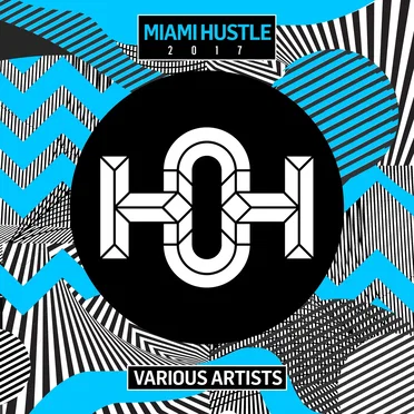 Miami Hustle 2017 by Various Artists - album cover