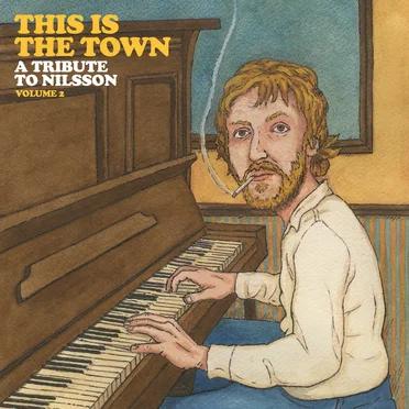 This Is the Town: A Tribute to Nilsson, Volume 2 by Various Artists - album cover
