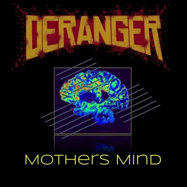 Mothers Mind by Deranger - album cover
