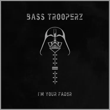 I’m Your Fader