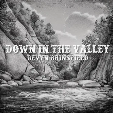 Down in the Valley by Devyn Brinsfield - album cover