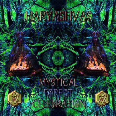 Mystical Forest Celebration by Haryashvas - album cover