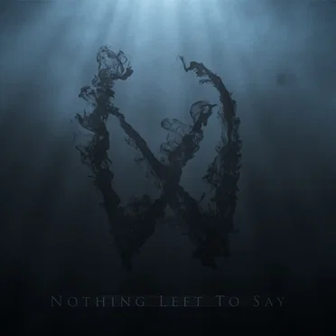 Nothing Left To Say