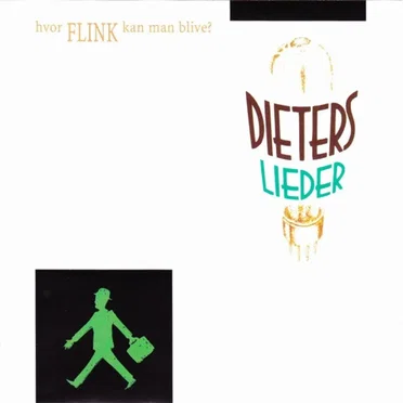 Dieters Lieder