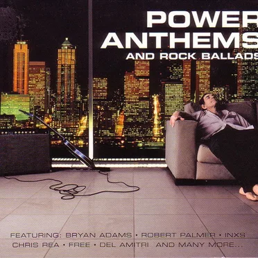 Power Anthems and Rock Ballads by Various Artists - album cover