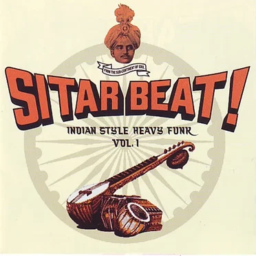 Sitar Beat! Indian Style Heavy Funk, Volume 1 by Various Artists - album cover
