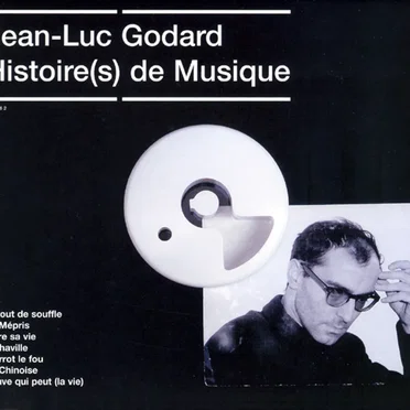 Jean-Luc Godard : Histoire(s) de musique by Various Artists - album cover