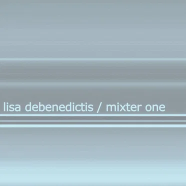 Mixter One by Lisa DeBenedictis - album cover