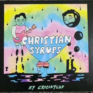 Christian Syrups by Crocodylus - album cover