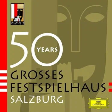 50 Years Grosses Festspielhaus Salzburg by Various Artists - album cover