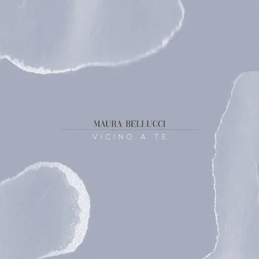 Vicino a te by Maura Bellucci - album cover