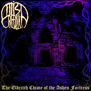 The Eldritch Chime Of The Ashen Fortress
