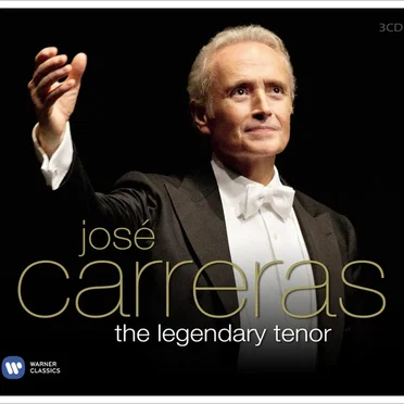 José Carreras: The Legendary Tenor