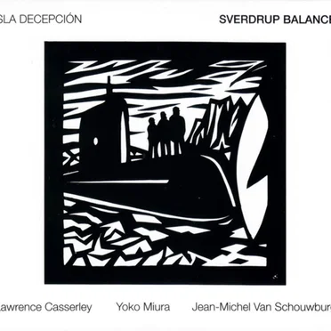 Isla Deceptión by Sverdrup Balance - album cover