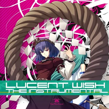 Lucent Wish the instrumental by EastNewSound - album cover