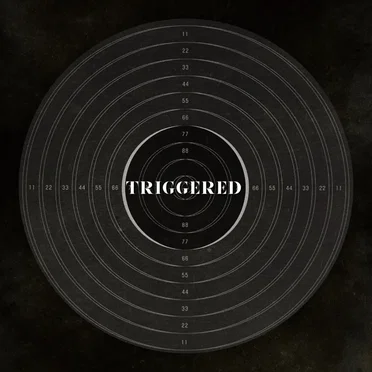 Triggered