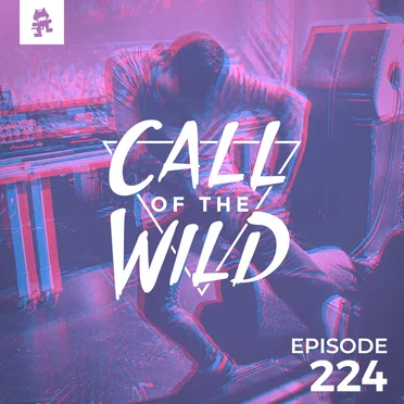 2018-11-14: 224 – Monstercat: Call of the Wild by Monstercat - album cover