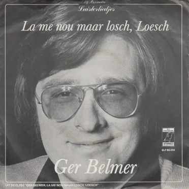 La me nou maar losch, Loesch / Je moet het breed zien