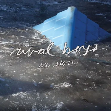 Ice Storm by Rival Boys - album cover