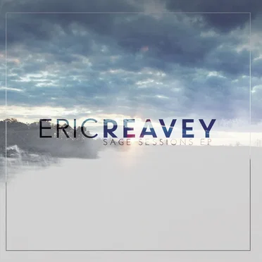 Sage Sessions EP by Eric Reavey - album cover