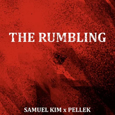 The Rumbling - Full Epic Version