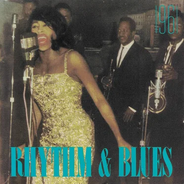 Rhythm & Blues: 1961 by Various Artists - album cover
