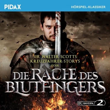 Sir Walter Scotts Kreuzfahrer-Stories oder Die Rache des Blutfingers by Sir Walter Scott - album cover