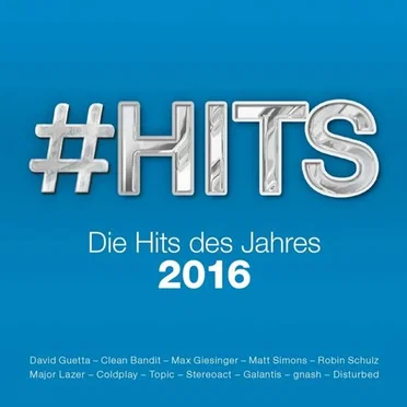 #Hits 2016: Die Hits des Jahres 2016 by Various Artists - album cover