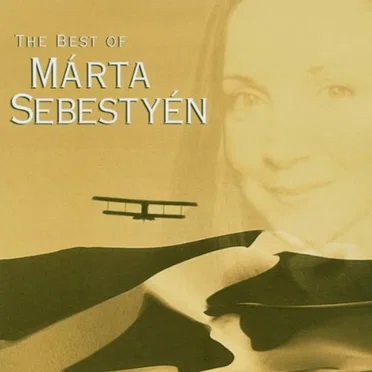 The Best of Márta Sebestyén