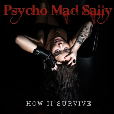 How II Survive by Psycho Mad Sally - album cover