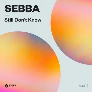 Still Don't Know by Sebba - album cover